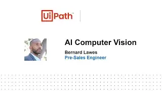 UiPath AI Computer Vision Demo &ndash; Automate in dynamic interfaces and across virtual desktops