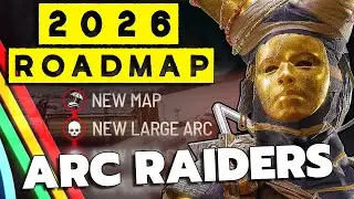Arc Raiders Devs Release HUGE Roadmap Update &mdash; What You Need to Know