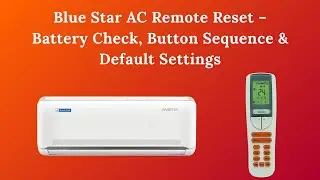 Удалённый сброс настроек Blue Star AC &mdash; проверка батареи, последовательность кнопок и настройки п...