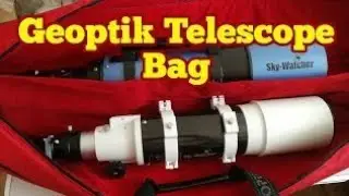 Geoptik Refractor Telescope Carrying Bag/ Unboxing, Review, Use