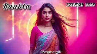 Rabbta | new Hindi song letest version 