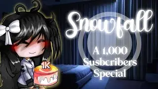 ‧₊˚ ♡ 𝓢𝓷𝓸𝔀𝓯𝓪𝓵𝓵 // a 1,000 subscriber special &mdash; Original &mdash; #gacha #edit #animation #fyp 🎶