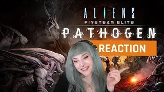 My reaction to the Aliens Fireteam Elite Pathogen Official World Premiere Trailer | GAMEDAME REACTS