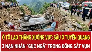 Bản tin trưa 4/2:Ô tô lao thẳng xuống vực sâu ở Tuyên Quang, 3 nạn nhân “gục ngã” trong đống sắt vụn