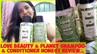 HONEST REVIEW OF LOVE BEAUTY & PLANET SHAMPOO & CONDITIONER II After 30 days II #Lovebeautyandplanet