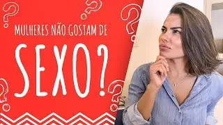 Homens e mulheres são diferentes | Era Tabu? | #3 | Malu Perini