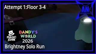 Dandy’s World (2026) - Brightney Solo Run (A1:F3-4) | AN Ninja Experimental
