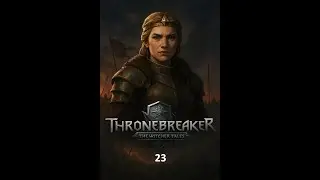 Thronebreaker: Wiedźmińskie Opowieści #23 bagna, Nilfgarczycy i nowi kompani