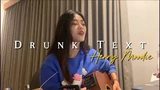 Drunk Text - Henry Moodie//Acoustic Cover by Eva Pradila