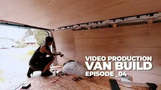 Video Production VAN BUILD Ep. 04 - Installing the WALLS!