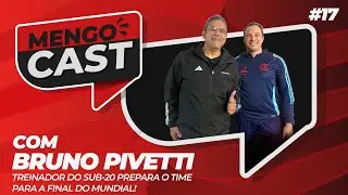 BRUNO PIVETTI - MENGOCAST #17