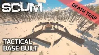 SCUM TACTICAL BASE BUILT Raiders Death Trap #SCUM #Basebuilding