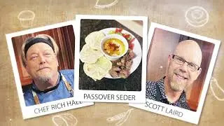Chef Rich Hall Passover Cooking | Passover 2022