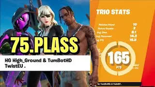 INSANE 75. Plass i Trio FNCS! (165 PTS)