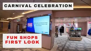 Carnival Celebration Fun Shops First Look | Inaugural Season | Solo Travel