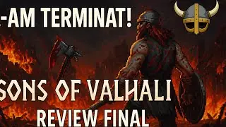 FINALUL! Sons Of Valhalla #12