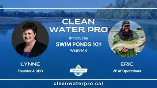 Swim Ponds 101: Everything You Need to Know About Natural Swimming Pools (Clean Water Pro Webinar)