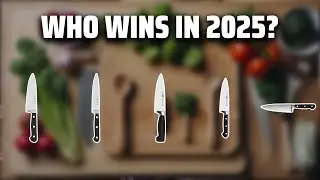 The Top 5 Best Chef Knife in 2025 - Must Watch Before Buying!