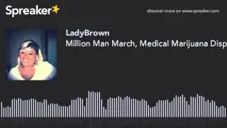 Million Man March, Medical Marijuana Dispensary, Nobel Peace Prize, and the Cubs (made with Spreaker