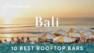 10 Best Rooftop Bars in Bali - 2025