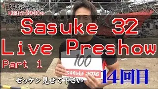 Sasuke 32 Live Preshow Part 1