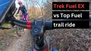 Trek Top Fuel vs Trek Fuel EX - Trail ride with mino link down