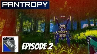 Pantropy episode 2 lets play, Gameplay video #Pantropy #openworld
