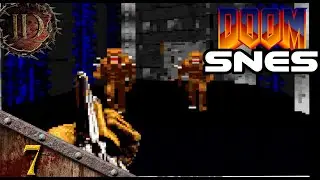 Doom (Super Nintendo) on BSNES v115 Walkthrough [No Commentary] - Part 7