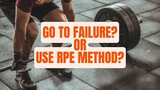 Should You Go To Failure? Or Should You Use The RPE Method? Your Questions Answered