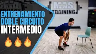 CIRCUITO DOBLE ENTRENAMIENTO EN CASA (INTERMEDIO)