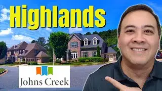 Highlands at Johns Creek, Community Tour | Johns Creek Living