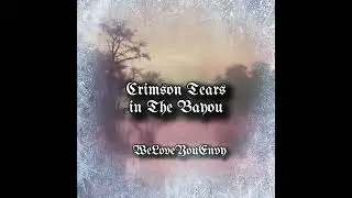 Crimson Tears in The Bayou Type Beat