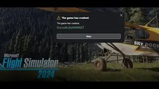 Fix Microsoft Flight Simulator 2024 Error Code 0xc0000005 The Game Has Crashed On PC