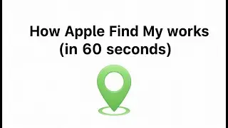 How Apple Find My works (in 60 seconds)