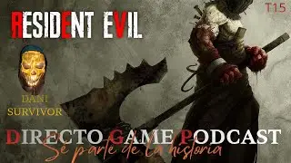 RESIDENT EVIL 5 (PROGRAMA 2) DIRECTO GAME PODCAST T15