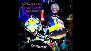 I GOTTA GET PAID, SMOKING JOE  & BNOIS KING,  DRUM 🥁 COVER