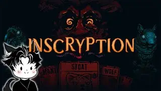 INSCRYPTION NGHIỆN LẮM ANH EM ƠI. INSCRYPTION#4
