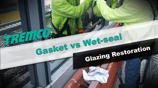 Glazing Restoration - Gasket vs Wet-seal