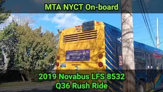 MTA NYCT: 2019 Novabus LFS 8532 Q36 Rush Ride