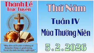 Thánh Lễ Trực Tuyến Hôm nay | Thứ Năm Tuần IV Mùa Thường Niên | 5/2 / 2026 Trực Tiếp Thánh Lễ