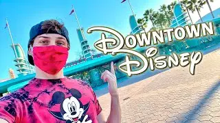 First Trip Back to Downtown Disney! | Disneyland Resort 2021!