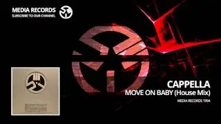 Cappella  - Move On Baby (House Mix) 1994