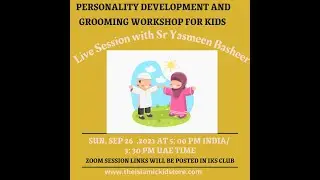 Personality Development and Grooming Workshop for kids by Yasmeen BAsheer Manna
