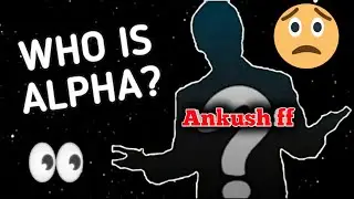 Ankush ff Exposed || Who is Alpha? || Skylord Exposed Ankush ff