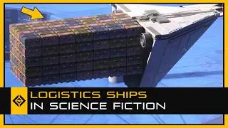 Logistics Ships, The Unsung Heroes of Sci-Fi