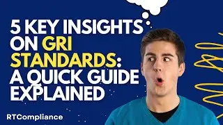 5 Key Insights on GRI Standards A Quick Guide Explained