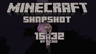 Minecraft Snapshot 15w32 [1.9]