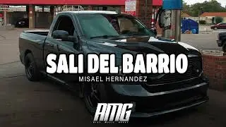 Misael Hernandez - Sali Del Barrio