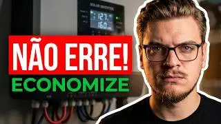 4 DICAS ESSENCIAIS ANTES DE INSTALAR ENERGIA SOLAR! - ECONOMIZE!