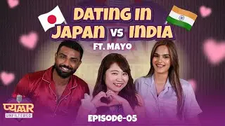 Dating In Japan Vs India - Shocking😮 Cultural Differences Ft. @mayojapan